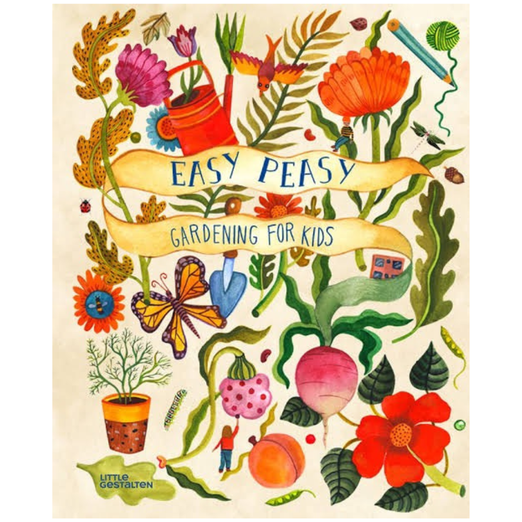 book - easy peasy : gardening for kids